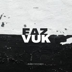 Faz um vuk (feat. Tock) (Explicit)