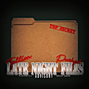 Late Night Files (Explicit)