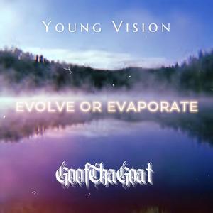 Evolve Or Evaporate (Explicit)