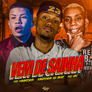 VEM DE SAINHA (Explicit)