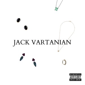 JACK VARTANIAN (Explicit)