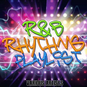 R&B Rhythms Playlist