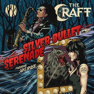 Silver Bullet Serenade (feat. Saxl Rose) (Explicit)
