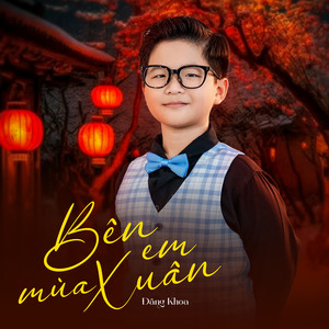 Bên Em Mùa Xuân