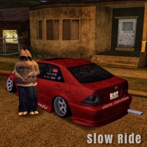 Slow Ride