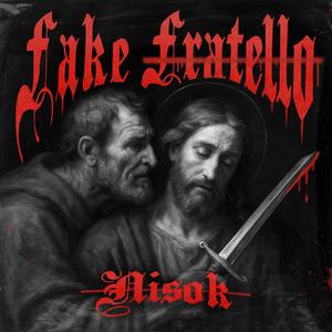 Fake Fratello (Explicit)