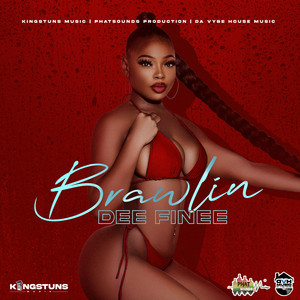 Brawlin (Explicit)