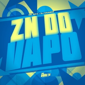 ZN do Vapo (Explicit)