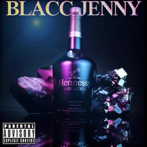Blacc Jenny (feat. BMakk) (Explicit)
