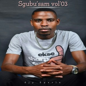 Sgubu'sam, Vol. 3