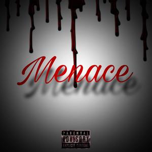 Menace (feat. SkellyOMO & FirstLady) [Explicit]