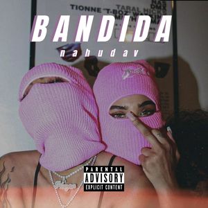 Bandida (Explicit)