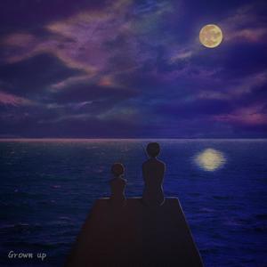 Grown up (Feat. ZePault, 채이서)