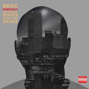 Everyday(feat. Sir Michael Rocks & Cyhi the Prynce) (Explicit)