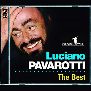 Luciano Pavarotti: The Best (Farewell Tour)