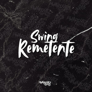 SWING REMETENTE (Explicit)