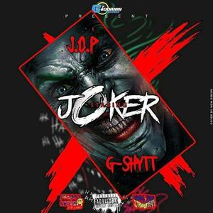 Joker (feat. G-shytt) [Explicit]