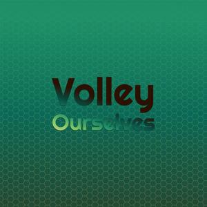 Volley Ourselves