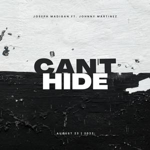 Can't Hide (feat. Johnny Martinez)
