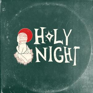 O Holy Night (feat. Isaias Baquedano, Christian Singleton & LOVKN)