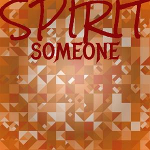 Spirit Someone