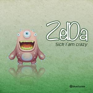 Sick I am Crazy