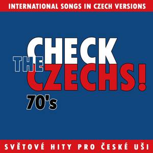 Check The Czechs! 70's- International Songs in Czech Versions