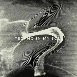 Techno In My Soul