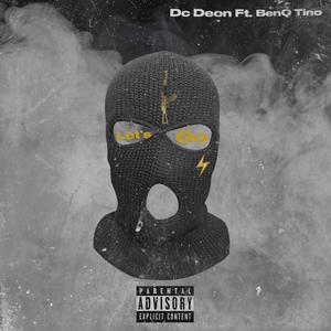 Lets Go (feat. Benq Tino) (Explicit)