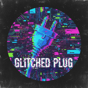 Glitched Plug