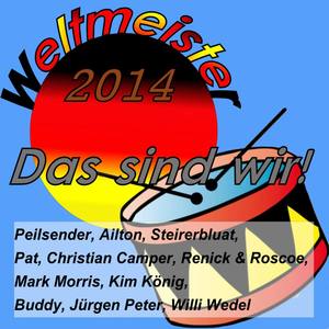 Weltmeister 2014 - Das sind wir