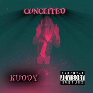 Conceited (Explicit)