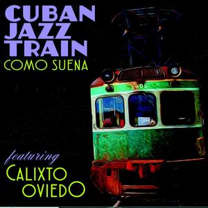 Cuban Jazz Train
