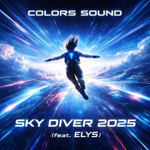 SKY DIVER 2025 (feat. ELYS) (Extended Mix)