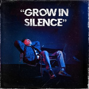 Grow In Silence