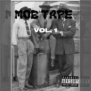 mob tape vol.1 (Explicit)