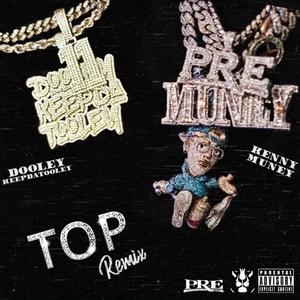 Dont play with my Top (feat. Kenny Muney) (remix|Explicit)