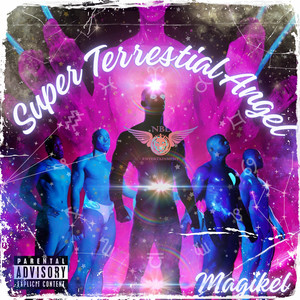 Super Terrestial Angel (Explicit)