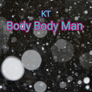 Body Body Man