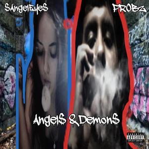 Angel$ & Demon$ (Explicit)