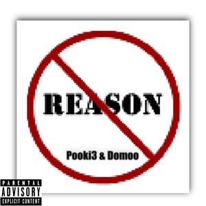 No Reason (feat. domoo) [Explicit]