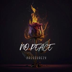 No Peace (Explicit)