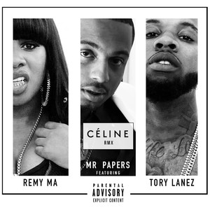 Celine (Remix) [feat. Tory Lanez & Remy Ma] [Explicit]