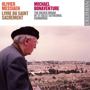 MESSIAEN, O.: Organ Music, Vol. 3 (Bonaventure)