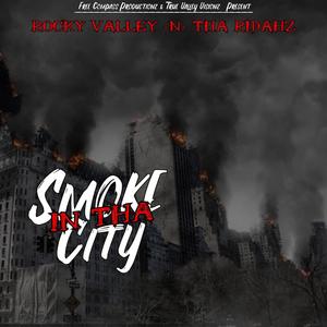 Smoke in tha City
