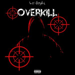 Overkill (Explicit)