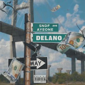 Delano St (Explicit)