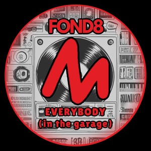 Everybody (in the Garage) (Extended Mix)