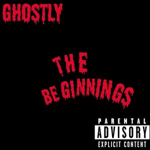 The Beginnings (Explicit)