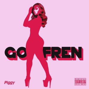 GO FREN (Radio Edit|Explicit)